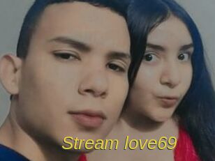 Stream_love69