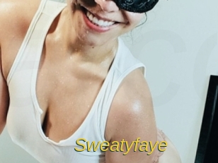 Sweatyfaye
