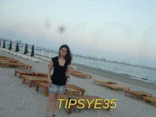 TIPSYE35