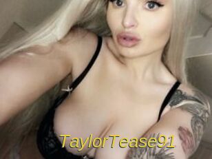 TaylorTease91
