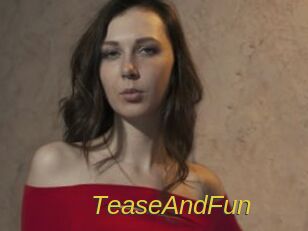 TeaseAndFun