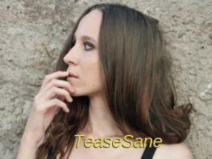 TeaseSane