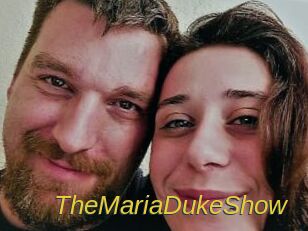 TheMariaDukeShow