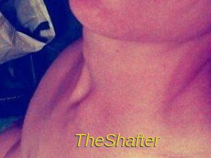 TheShafter