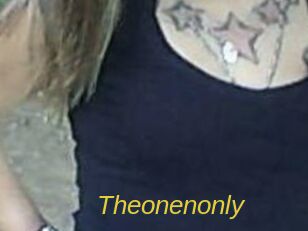 Theonenonly