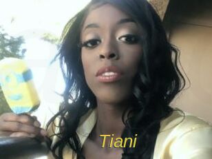 Tiani