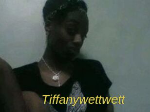 Tiffanywettwett