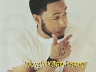 Tkhalid_Jameson