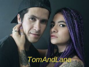 TomAndLana