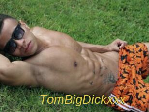 TomBigDickxxx