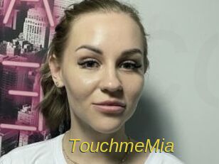 TouchmeMia