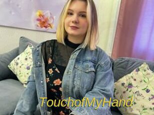 TouchofMyHand