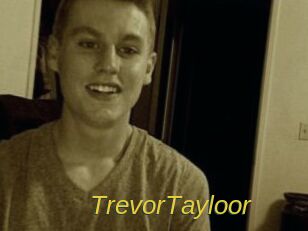 TrevorTayloor