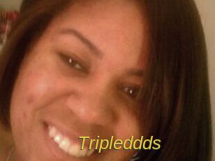 Tripleddds