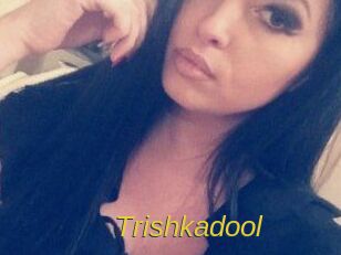Trishkadool