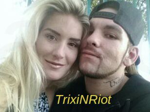 TrixiNRiot