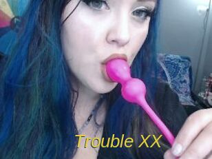 Trouble_XX