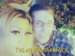 TsLetySlikdickRick
