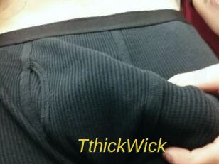 TthickWick