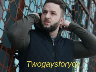 Twogaysforyoy