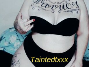 Taintedtxxx