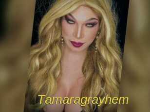 Tamaragrayhem
