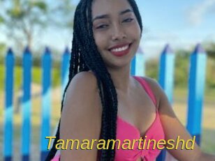 Tamaramartineshd