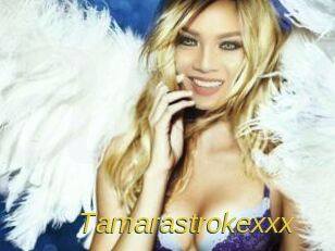 Tamarastrokexxx
