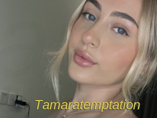 Tamaratemptation