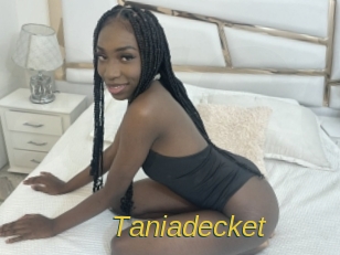 Taniadecket