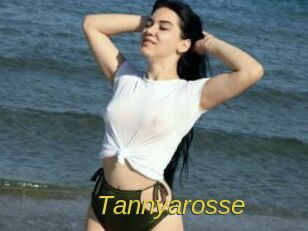 Tannyarosse