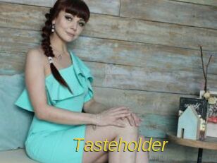Tasteholder