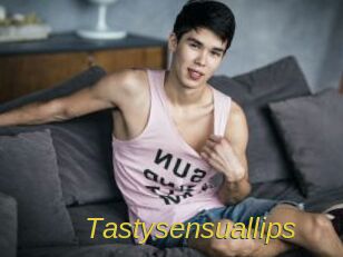 Tastysensuallips