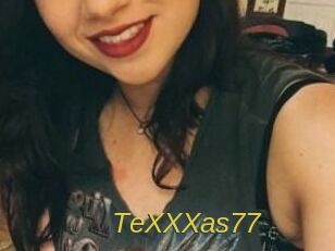 TeXXXas77