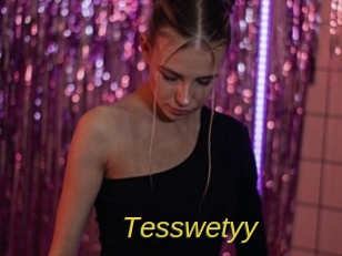 Tesswetyy