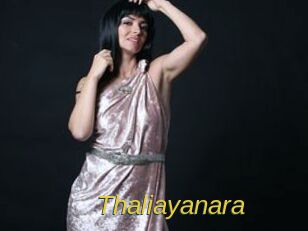 Thaliayanara