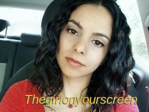 Thegirlonyourscreen_
