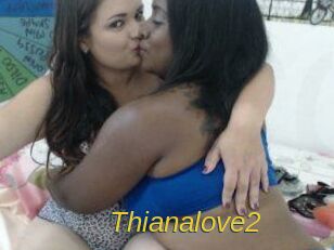 Thianalove2