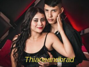 Thianeandbrad