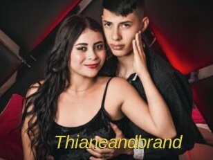 Thianeandbrand