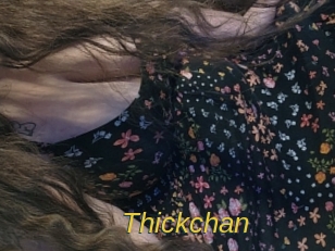 Thickchan