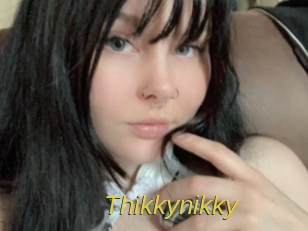 Thikkynikky