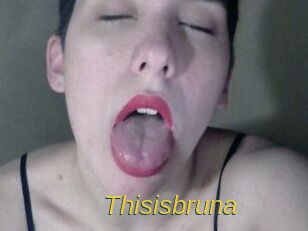 Thisisbruna