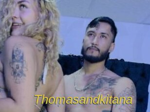 Thomasandkitana
