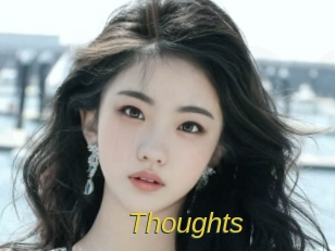 Thoughts
