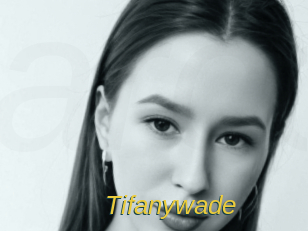 Tifanywade