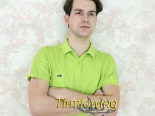 Timflowing