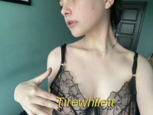 Tirewhilett