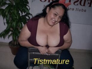 Tistmature