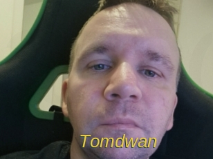 Tomdwan